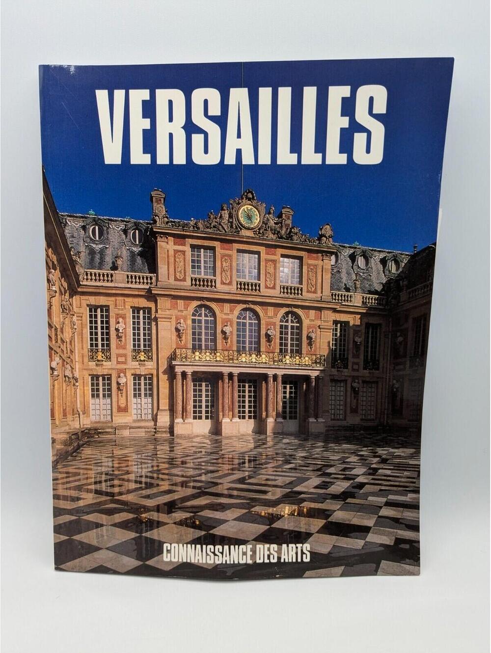 Versailles Connaissance Des Arts French Guide to Chateau & Gardens Vintage 1991